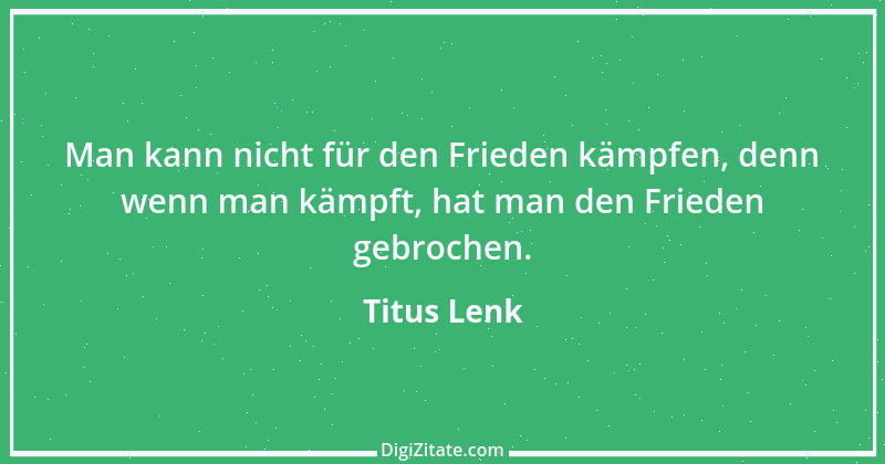 Zitat von Titus Lenk 17