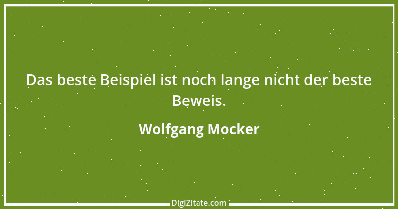 Zitat von Wolfgang Mocker 450