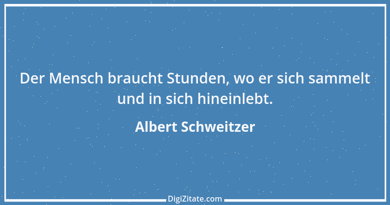 Zitat von Albert Schweitzer 141