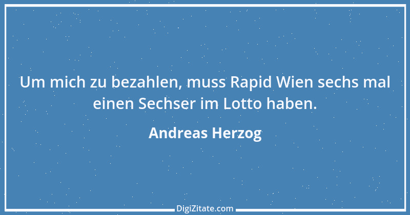 Zitat von Andreas Herzog 8