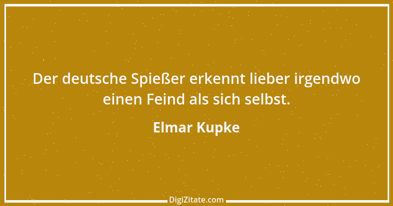 Zitat von Elmar Kupke 760