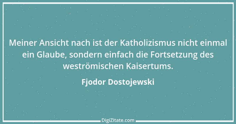 Zitat von Fjodor Dostojewski 219