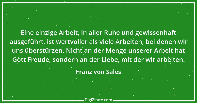 Zitat von Franz von Sales 56