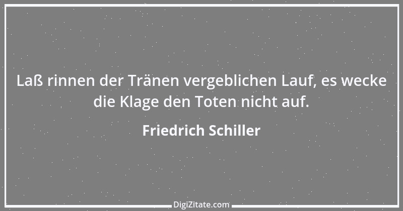 Zitat von Friedrich Schiller 1947