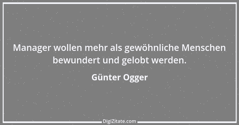 Zitat von Günter Ogger 4