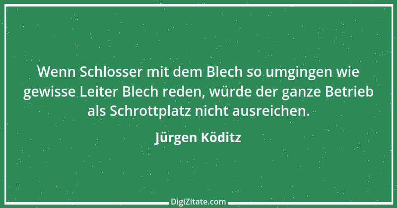 Zitat von Jürgen Köditz 39