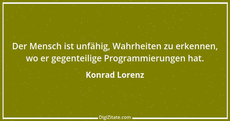 Zitat von Konrad Lorenz 10