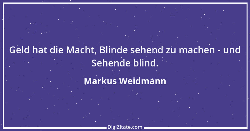 Zitat von Markus Weidmann 50