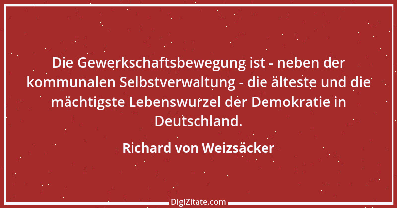 Zitat von Richard von Weizsäcker 120