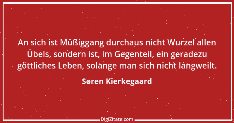 Zitat von Søren Kierkegaard 173