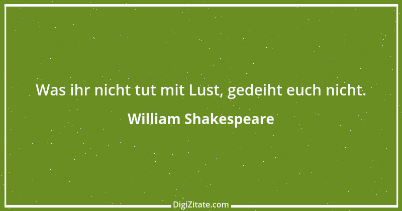 Zitat von William Shakespeare 16