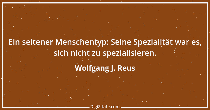 Zitat von Wolfgang J. Reus 1270