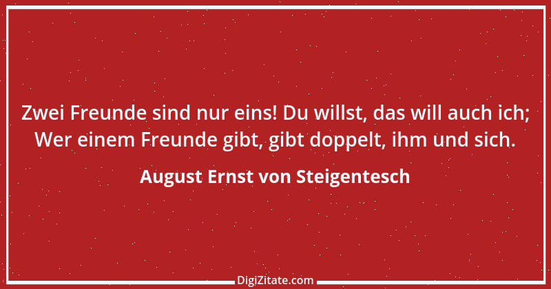 Zitat von August Ernst von Steigentesch 1