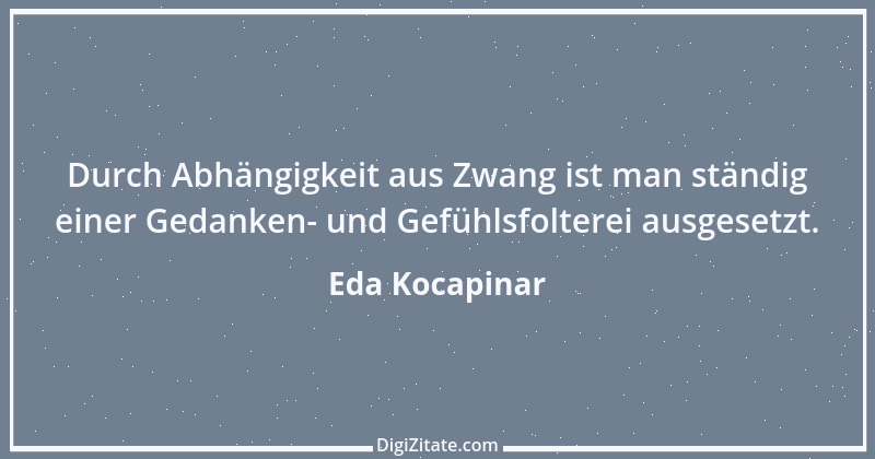 Zitat von Eda Kocapinar 13