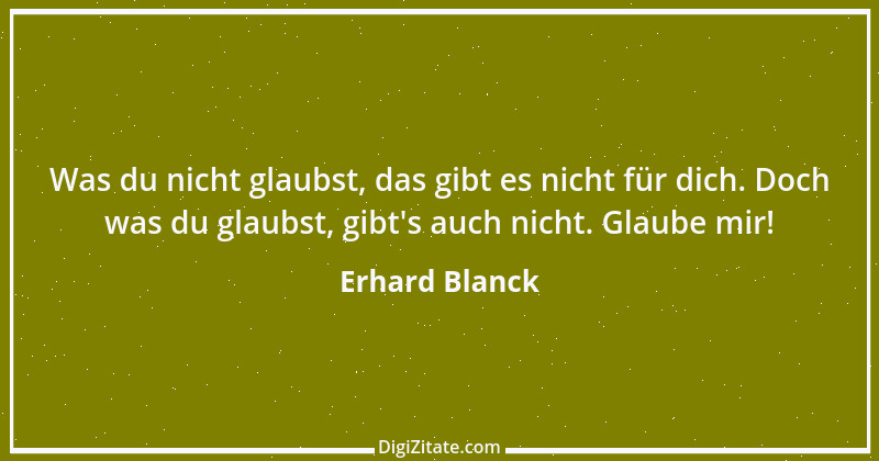 Zitat von Erhard Blanck 986