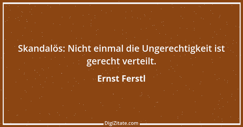 Zitat von Ernst Ferstl 1872