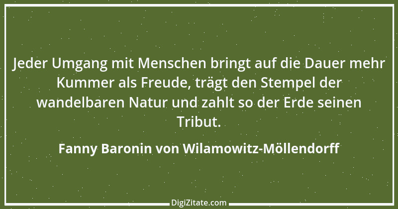 Zitat von Fanny Baronin von Wilamowitz-Möllendorff 5