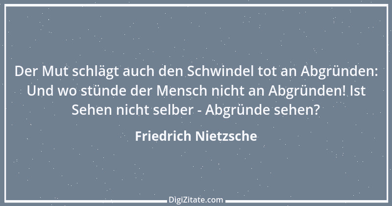 Zitat von Friedrich Nietzsche 368