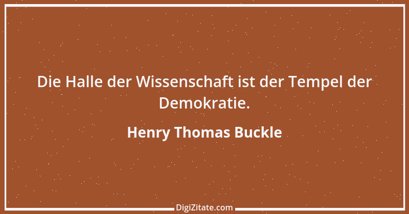 Zitat von Henry Thomas Buckle 36