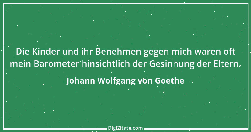 Zitat von Johann Wolfgang von Goethe 3431