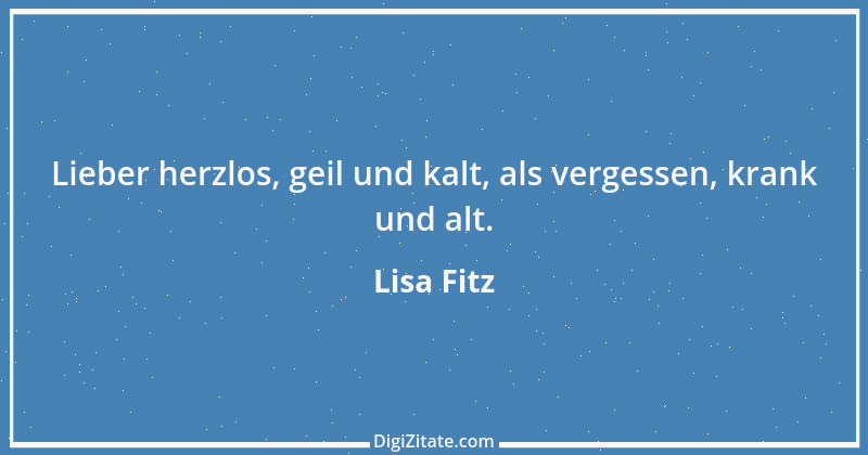 Zitat von Lisa Fitz 13