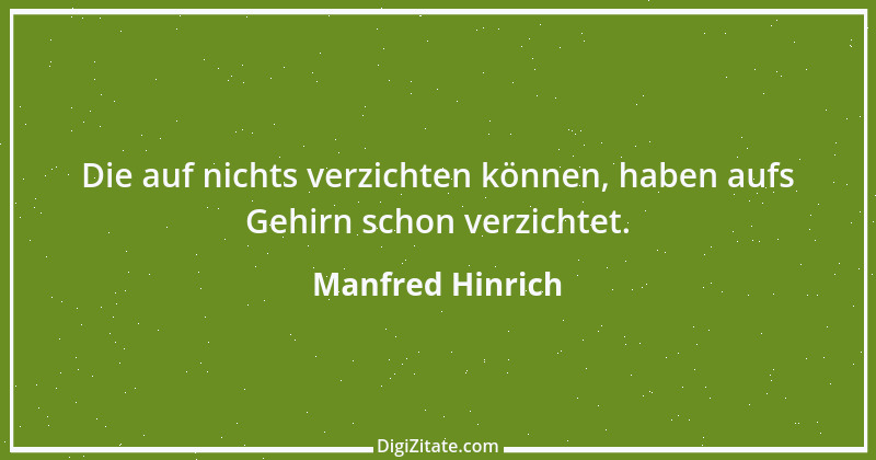 Zitat von Manfred Hinrich 3605