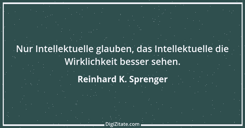 Zitat von Reinhard K. Sprenger 37