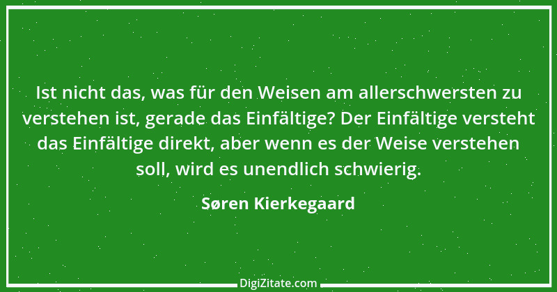 Zitat von Søren Kierkegaard 174