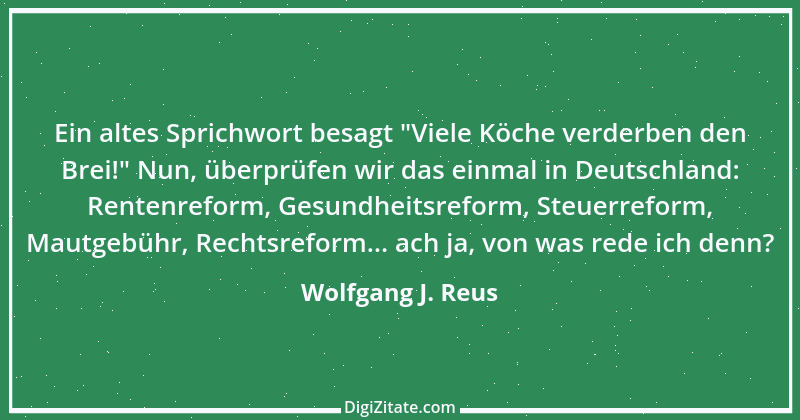 Zitat von Wolfgang J. Reus 271