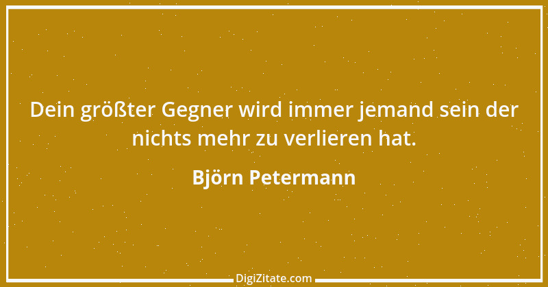 Zitat von Björn Petermann 2