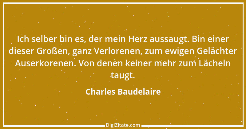 Zitat von Charles Baudelaire 17