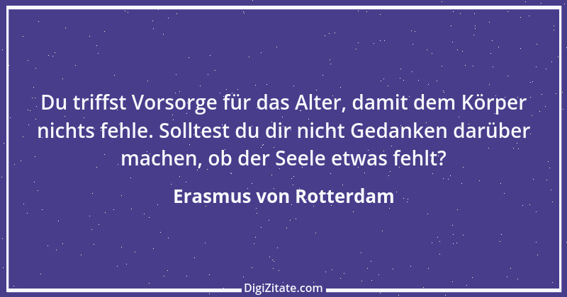 Zitat von Erasmus von Rotterdam 82