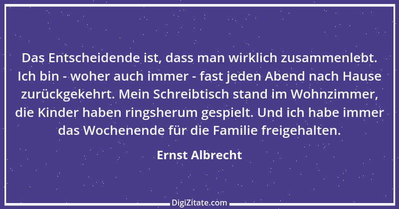 Zitat von Ernst Albrecht 3