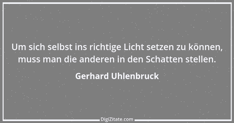 Zitat von Gerhard Uhlenbruck 252