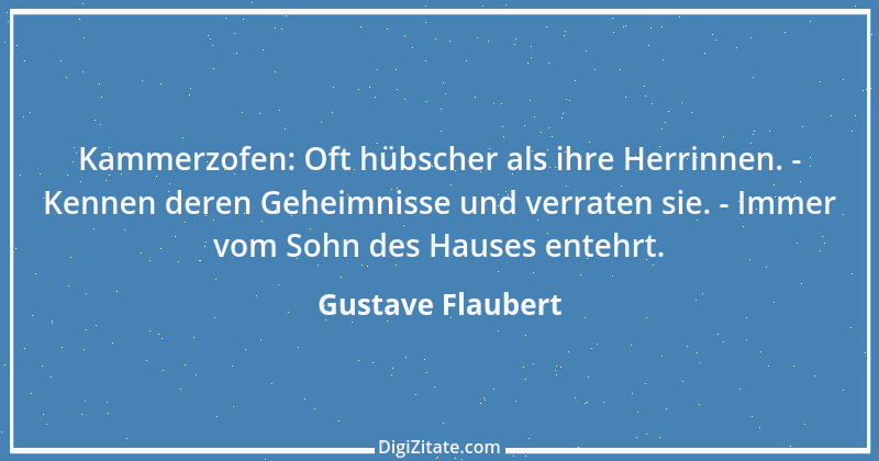 Zitat von Gustave Flaubert 275