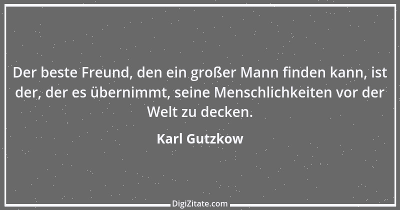 Zitat von Karl Gutzkow 13