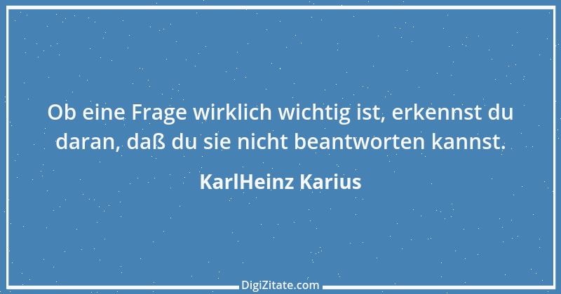 Zitat von KarlHeinz Karius 357