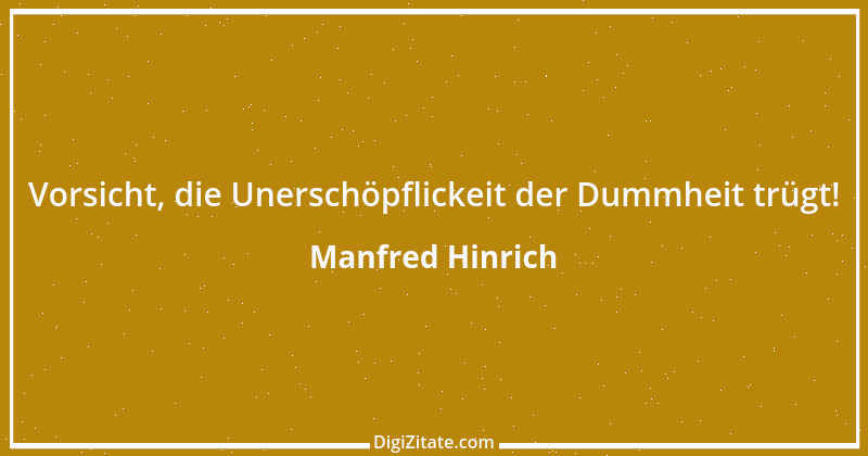 Zitat von Manfred Hinrich 3606