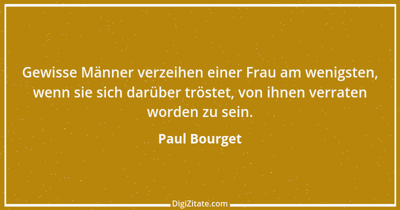 Zitat von Paul Bourget 9