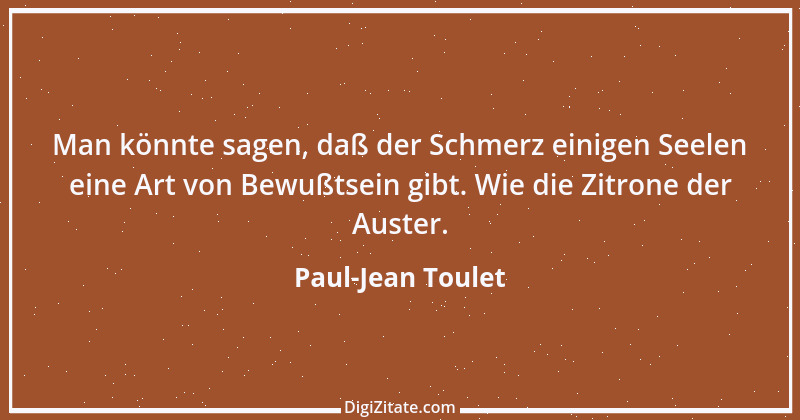 Zitat von Paul-Jean Toulet 3