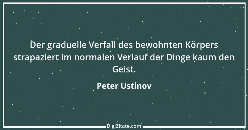 Zitat von Peter Ustinov 119