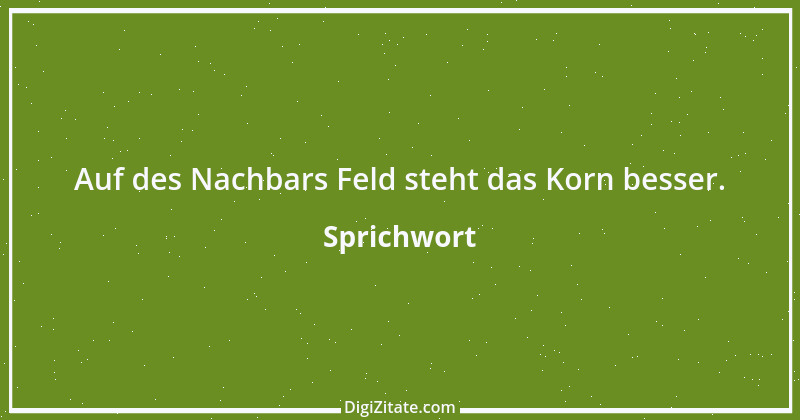 Zitat von Sprichwort 10424