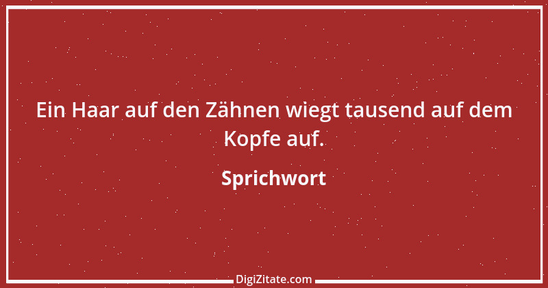 Zitat von Sprichwort 13424