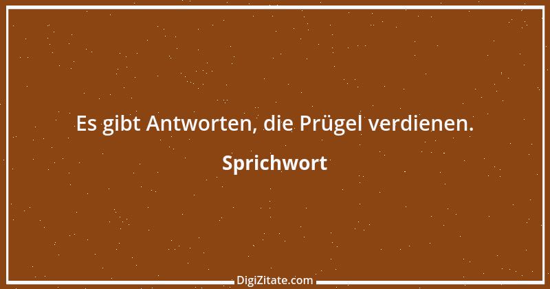 Zitat von Sprichwort 424