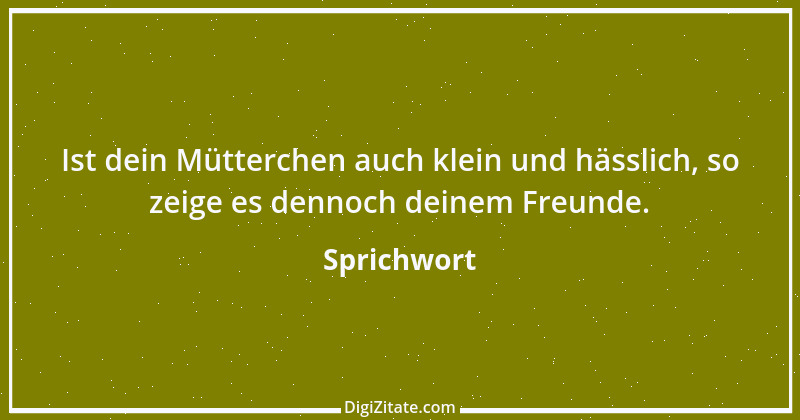 Zitat von Sprichwort 7424