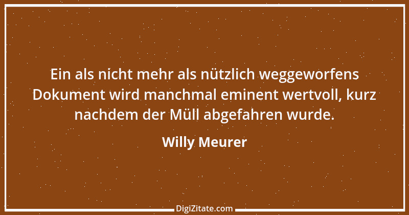 Zitat von Willy Meurer 733