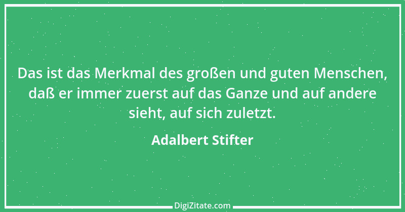 Zitat von Adalbert Stifter 7