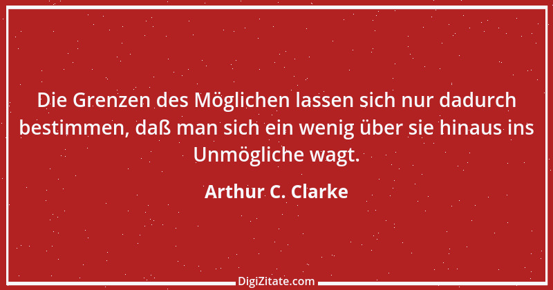 Zitat von Arthur C. Clarke 2