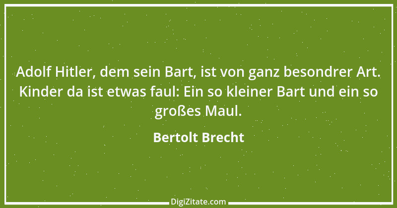 Zitat von Bertolt Brecht 11