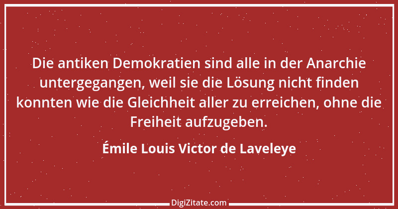 Zitat von Émile Louis Victor de Laveleye 1